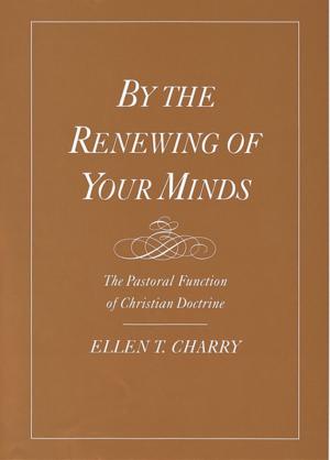 Book cover of By the Renewing of Your Minds