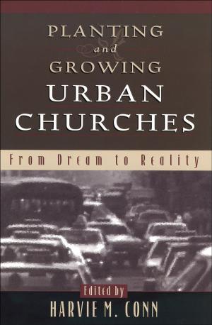 Cover of the book Planting and Growing Urban Churches by Julie Lessman