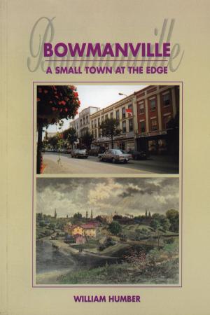 Cover of the book Bowmanville by Barbara Fradkin