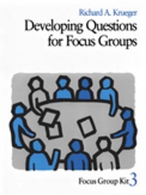 Cover of the book Developing Questions for Focus Groups by Stacey Jarvis, Bob Algozzine