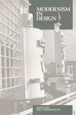 Cover of the book Modernism in Design by Alan West-Durán