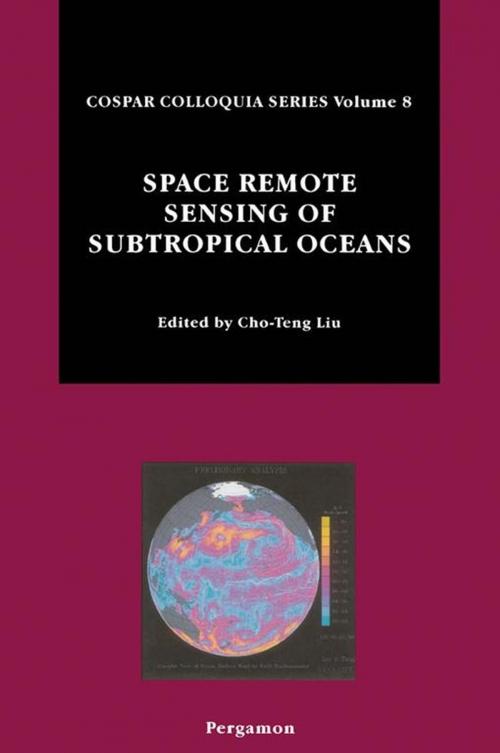 Cover of the book Space Remote Sensing of Subtropical Oceans (SRSSO) by Cho-Teng Liu, Elsevier Science