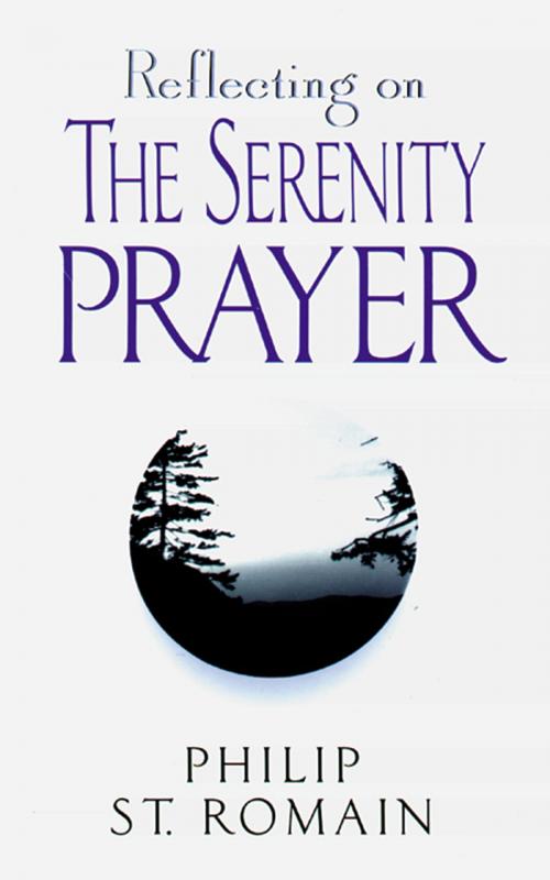 Cover of the book Reflecting on the Serenity Prayer by St. Romain, Philip, Liguori Publications