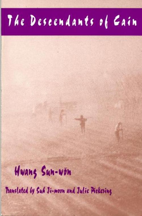 Cover of the book The Descendants of Cain by Sun-won Hwang, Ji-moonSuh, Julie Pickering, M.E.Sharpe