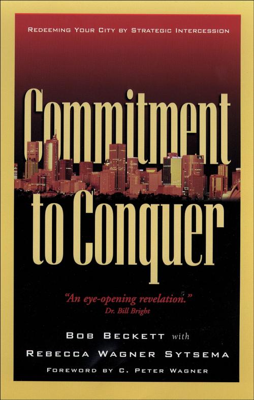 Cover of the book Commitment to Conquer by Bob Beckett, Rebecca Wagner Sytsema, Baker Publishing Group
