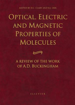 Cover of the book Optical, Electric and Magnetic Properties of Molecules by Kwang W. Jeon