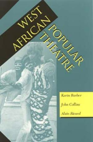 Cover of the book West African Popular Theatre by H. Roger Grant