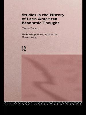 Cover of the book Studies in the History of Latin American Economic Thought by Priya Chacko