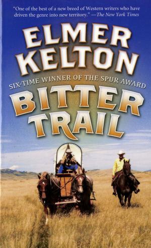 Cover of the book Bitter Trail by Gary Jennings, Robert Gleason, Junius Podrug