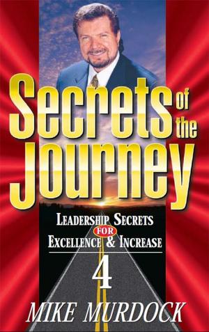 Cover of the book Secrets of The Journey, Volume 4 by Tambeara Watkins