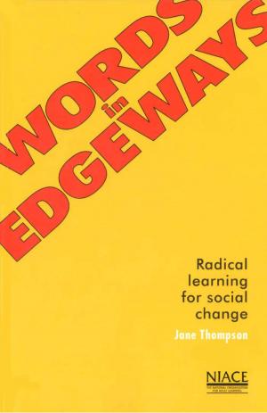 Cover of the book Words in Edgeways: Radical Learning for Social Change by Roger Greenaway, Bogdan Vaida, Călin Iepure