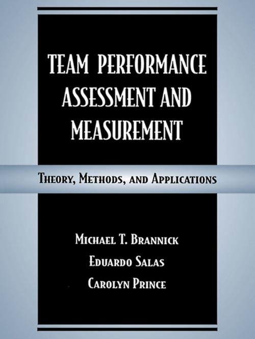 Cover of the book Team Performance Assessment and Measurement by , Taylor and Francis