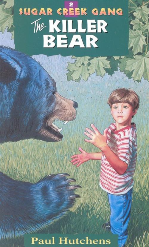 Cover of the book The Killer Bear by Paul Hutchens, Moody Publishers
