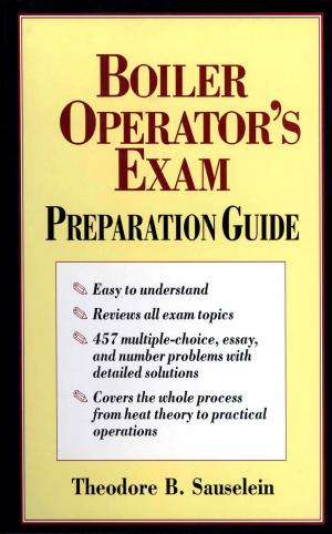 Cover of the book Boiler Operator's Exam Preparation Guide by Terri L. Warholak, David P. Nau