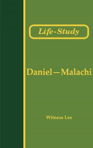 Cover of the book Life-Study of Daniel-Malachi by Watchman Nee