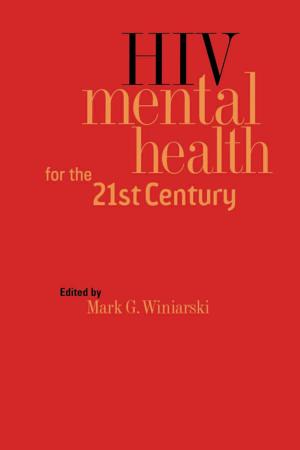 Cover of the book HIV Mental Health for the 21st Century by Stephen R. Ortiz
