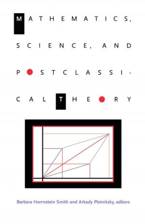 Cover of the book Mathematics, Science, and Postclassical Theory by Kate A. Baldwin, Donald E. Pease