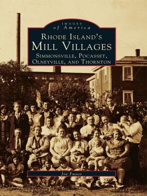 Cover of the book Rhode Island's Mill Villages by William H. Tyre