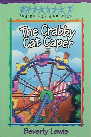 Book cover of Crabby Cat Caper, The (Cul-de-sac Kids Book #12)