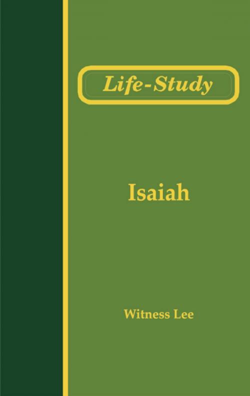 Cover of the book Life-Study of Isaiah by Witness Lee, Living Stream Ministry