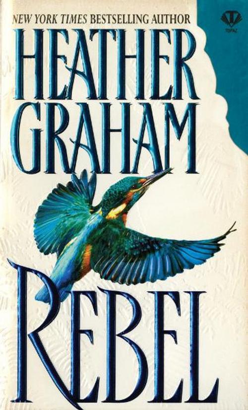 Cover of the book Rebel by Heather Graham, Penguin Publishing Group