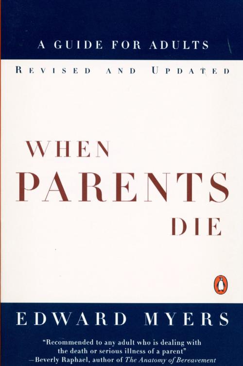 Cover of the book When Parents Die by Edward Myers, Penguin Publishing Group