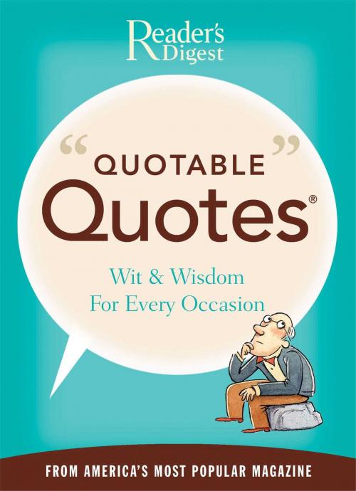 Cover of the book Quotable Quotes by Editors of Reader's Digest, Reader's Digest
