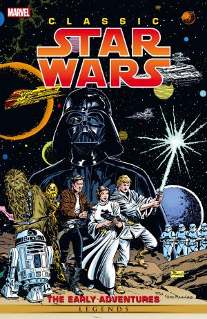 Cover of the book Classic Star Wars Early Adventures by Al Ewing