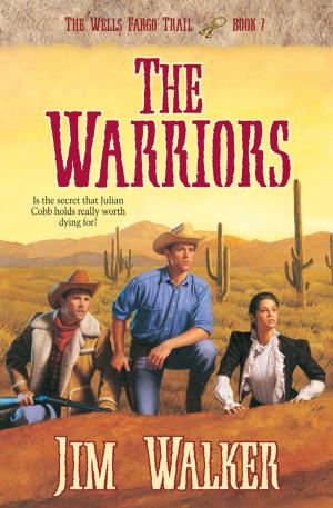 Book cover of Warriors, The (Wells Fargo Trail Book #7)