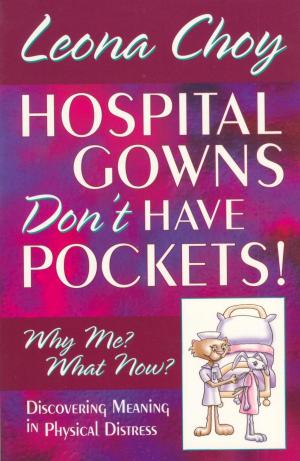 bigCover of the book Hospital Gowns Don't Have Pockets! by 