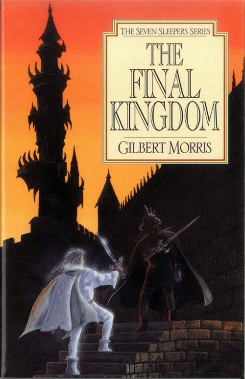 Cover of the book The Final Kingdom by Gilbert L Morris, Moody Publishers