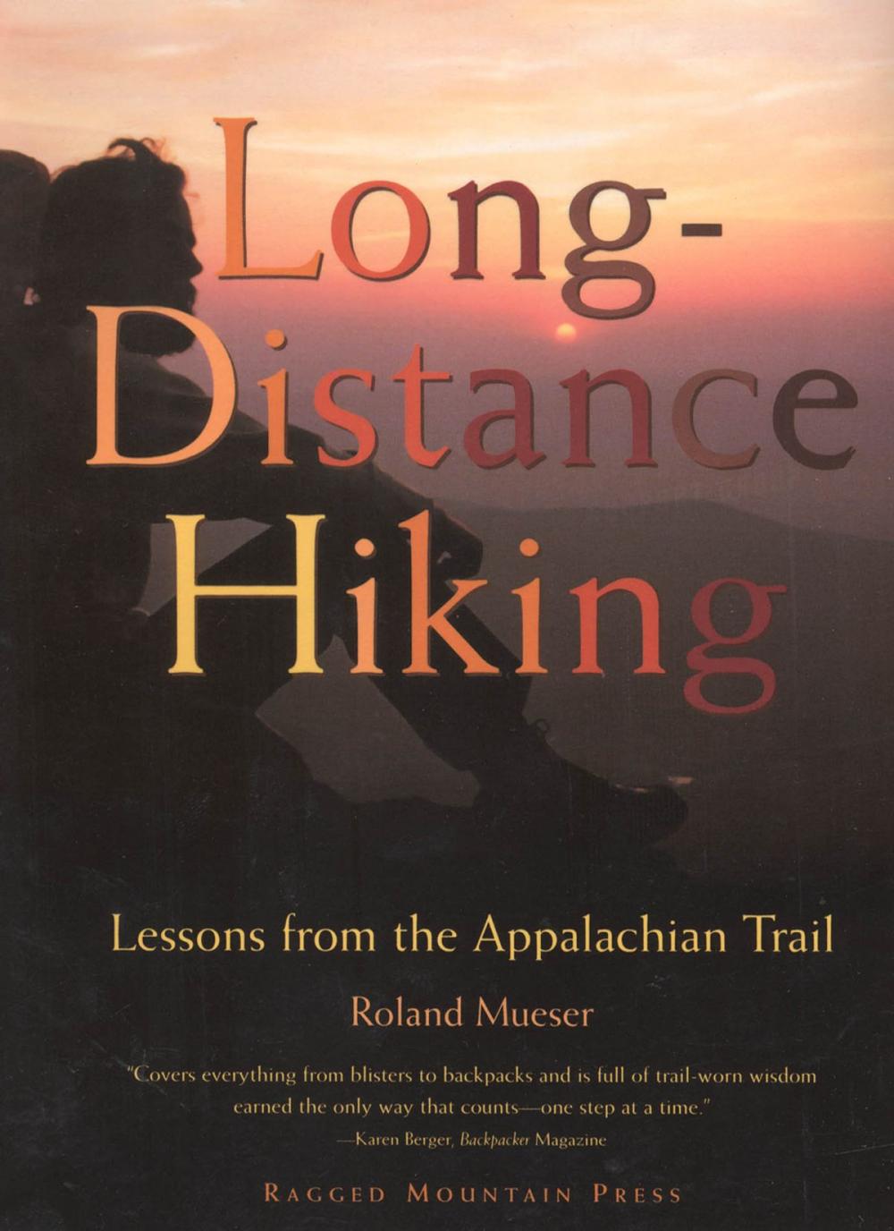 Big bigCover of Long-Distance Hiking: Lessons from the Appalachian Trail