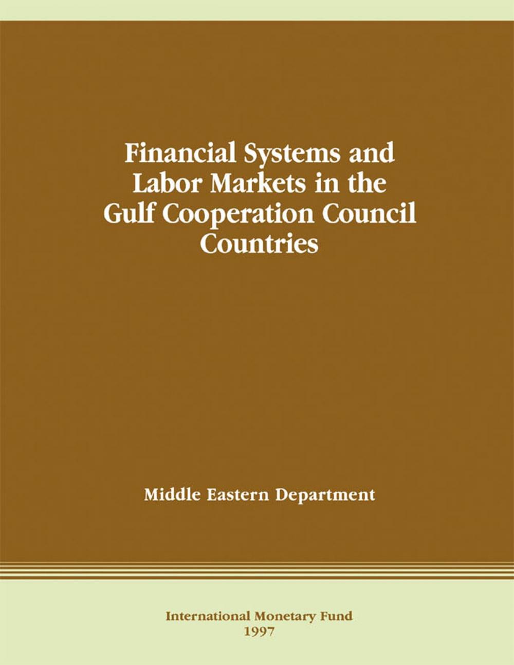 Big bigCover of Financial Systems and Labor Markets in the Gulf Cooperation Council Countries