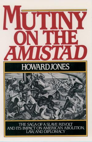 Cover of the book Mutiny on the Amistad by Eric Posner