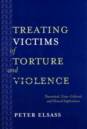 Cover of the book Treating Victims of Torture and Violence by Kelly Bulkeley