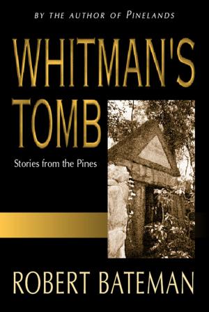 Book cover of Whitmans Tomb: Stories from the Pines