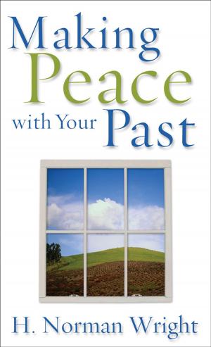 Cover of the book Making Peace with Your Past by Francis Frangipane