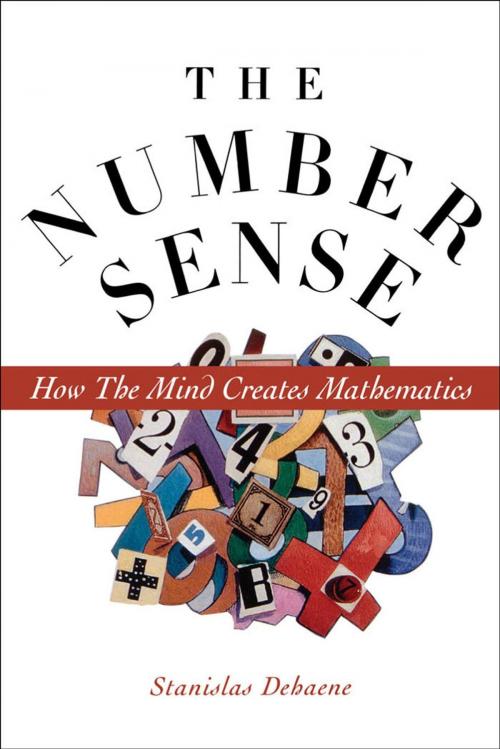 Cover of the book The Number Sense : How the Mind Creates Mathematics by Stanislas Dehaene, Oxford University Press, USA