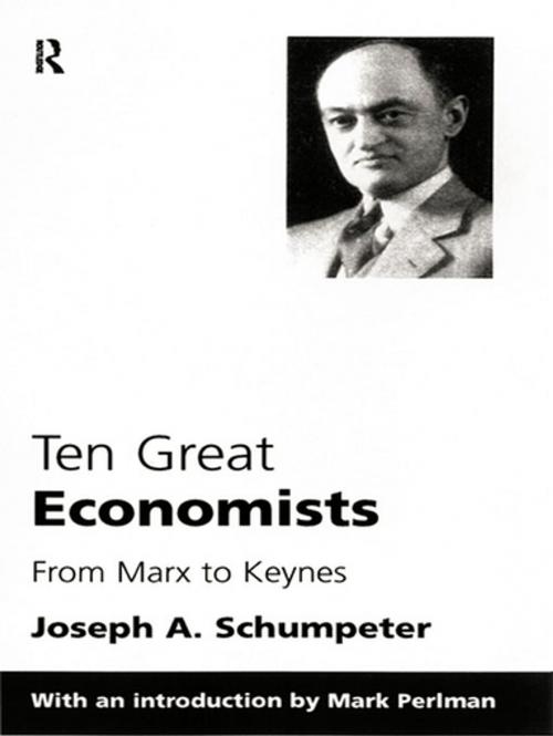 Cover of the book Ten Great Economists by Joseph A. Schumpeter, Taylor and Francis