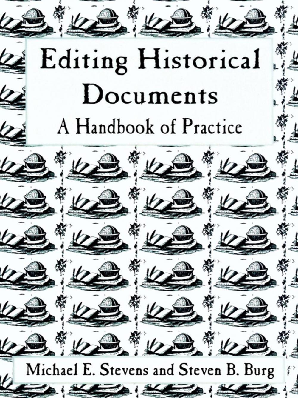 Big bigCover of Editing Historical Documents