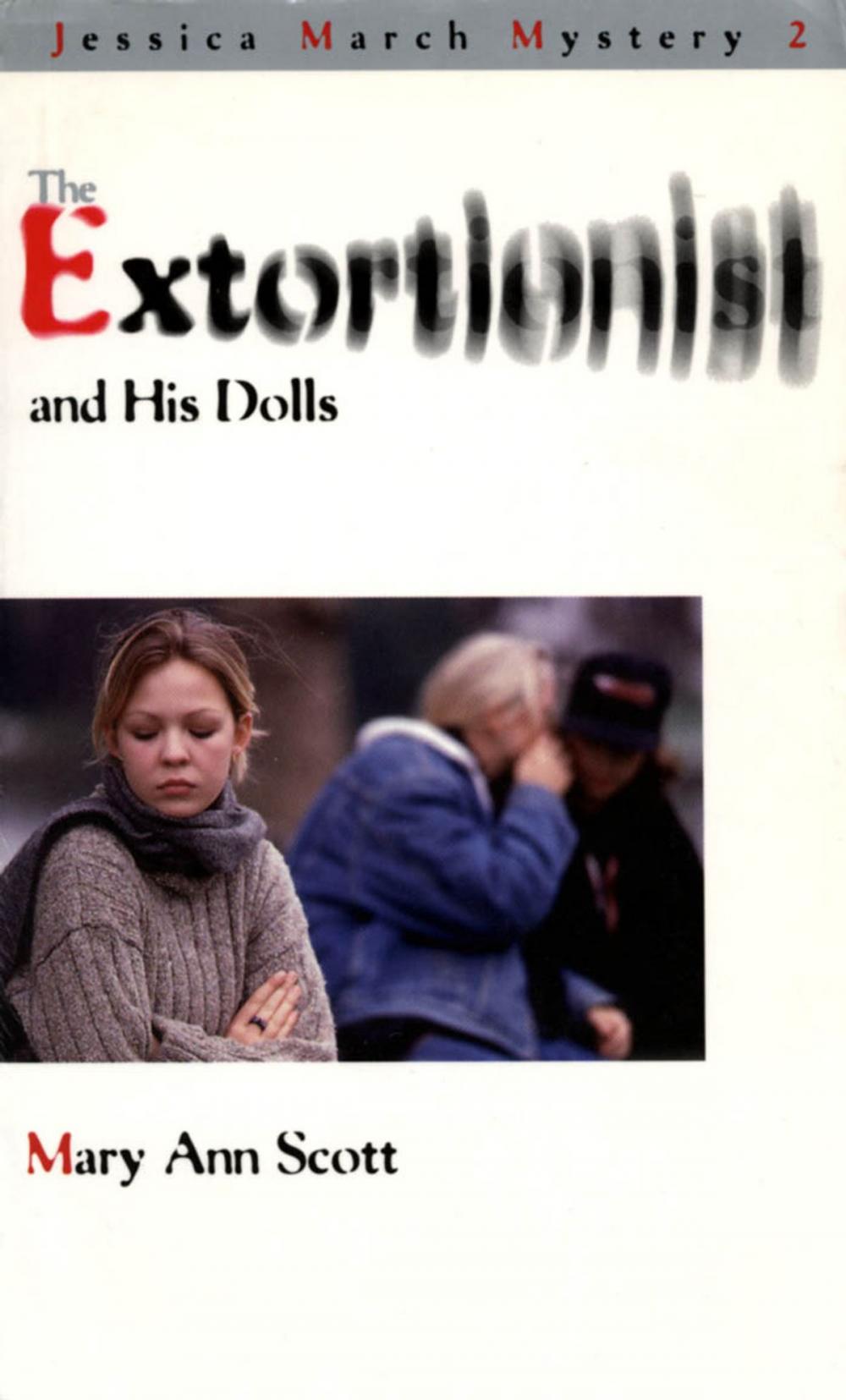 Big bigCover of The Extortionist and his Dolls