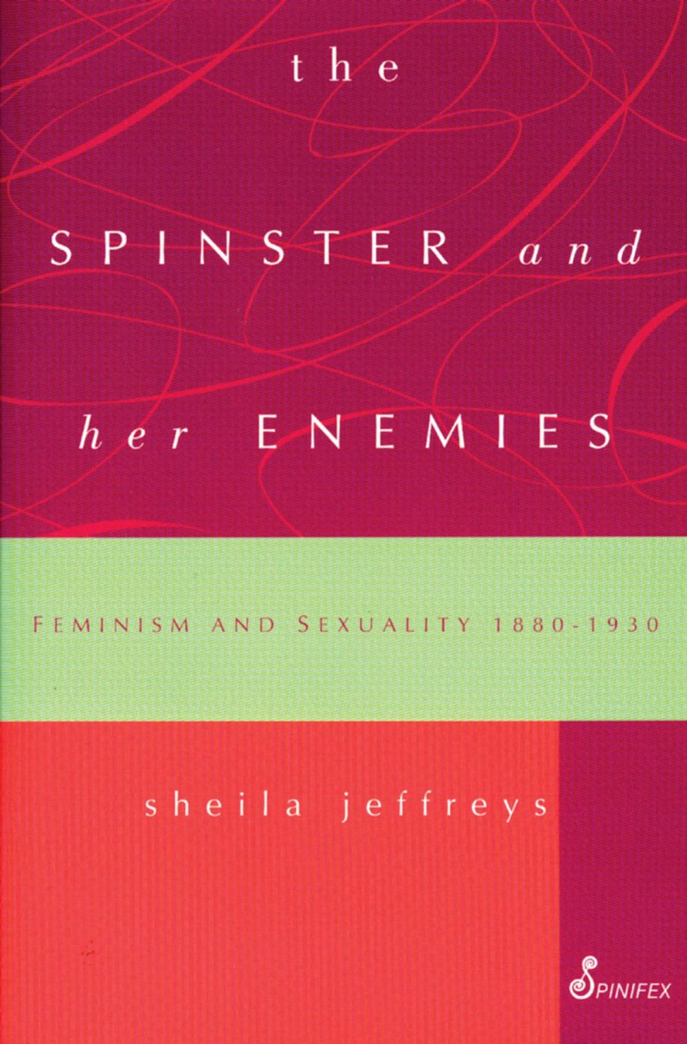 Big bigCover of The Spinster and Her Enemies