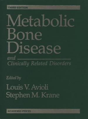 Cover of the book Metabolic Bone Disease and Clinically Related Disorders by Joe Fichera, Steven Bolt