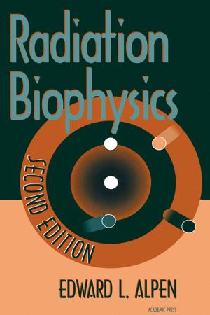 Cover of the book Radiation Biophysics by Rajiv Kohli, Kashmiri L. Mittal