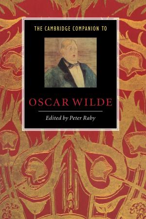 Cover of the book The Cambridge Companion to Oscar Wilde by 