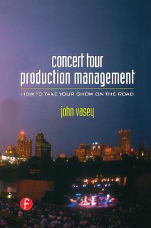 Cover of the book Concert Tour Production Management by Rebecca Kay