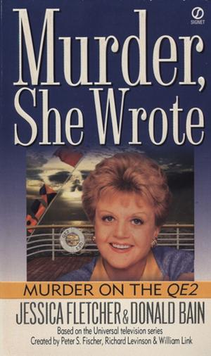 Cover of the book Murder, She Wrote: Murder on the QE2 by Thomas E. Ricks