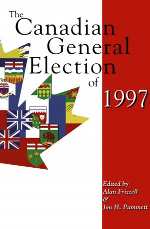 Cover of the book The Canadian General Election of 1997 by David A. Poulsen