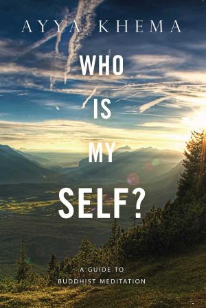 Cover of the book Who Is My Self? by Taigen Dan Leighton