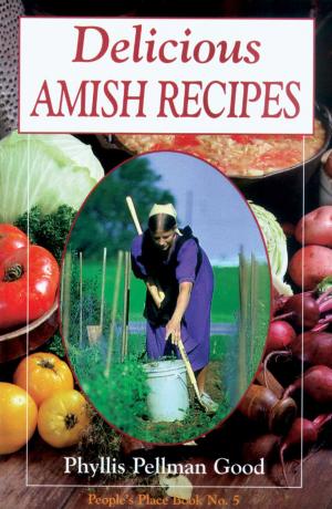 Cover of the book Delicious Amish Recipes by Hope Comerford, Bonnie Matthews